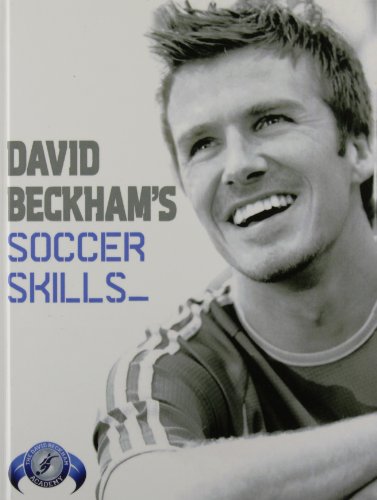 Stock image for David Beckham's Soccer Skills: The Official David Beckham Soccer Skills Book for sale by Better World Books