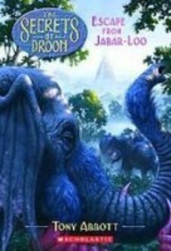 Stock image for Escape from Jabar-loo (Secrets of Droon) for sale by Better World Books