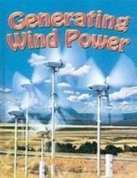 Stock image for Generating Wind Power (Energy Revolution) for sale by Better World Books: West