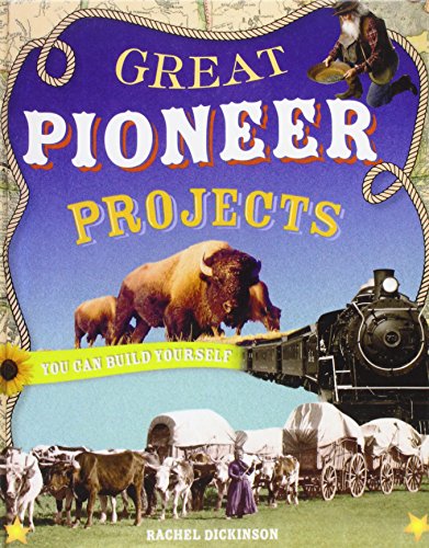 9781435203242: Great Pioneer Projects You Can Build Yourself