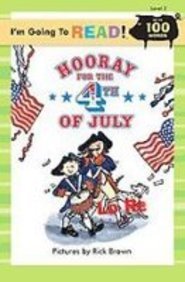 Stock image for Hooray for the 4th of July: Level 2 (I'm Going to Read) for sale by Better World Books: West