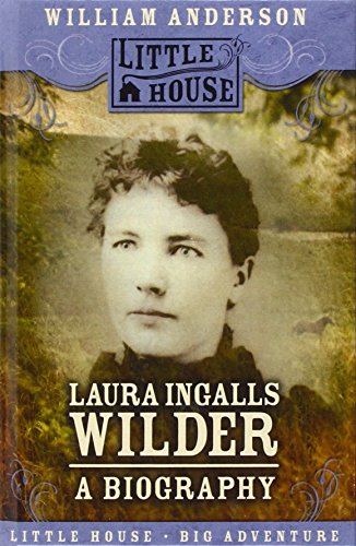 Stock image for Laura Ingalls Wilder: A Biography (Little House) for sale by Goodwill Books