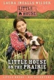 Little House on the Prairie (Little House-the Laura Years) (9781435204492) by Laura Ingalls Wilder