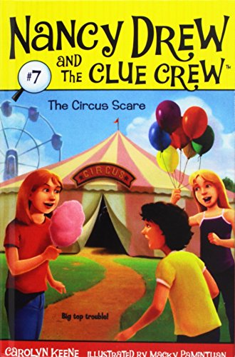 The Circus Scare (Nancy Drew and the Clue Crew) (9781435207288) by [???]