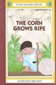 The Corn Grows Ripe (Puffin Newbery Library) (9781435207318) by Dorothy Rhoads