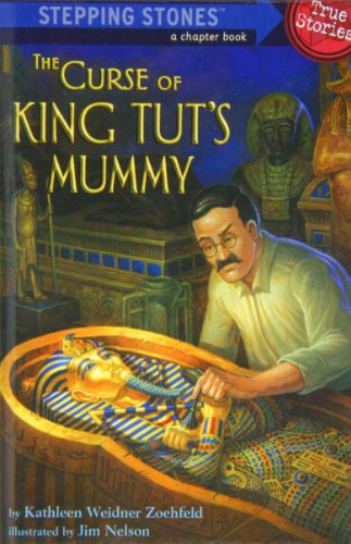 The Curse of King Tut's Mummy (Stepping Stone Book) (9781435207332) by Kathleen Weidner Zoehfeld
