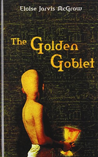 Beispielbild fr The Golden Goblet (Puffin Newbery Library) zum Verkauf von Better World Books