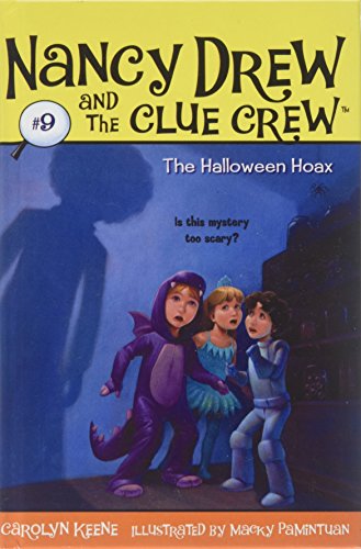 The Halloween Hoax (Nancy Drew and the Clue Crew) (9781435207608) by Carolyn Keene; Macky Pamintuan