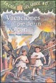 Stock image for Vacaciones Al Pie De Un Volcan / Vacation Under the Volcano (Magic Tree House) (Spanish Edition) for sale by ThriftBooks-Atlanta