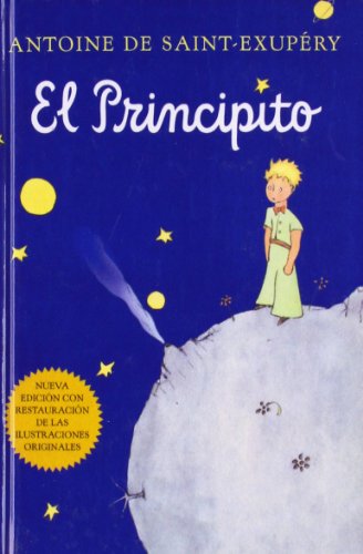 El Principito / the Little Prince (Spanish Edition) (9781435209428) by Antoine De Saint-Exupery