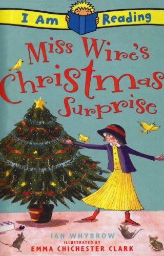 Stock image for Miss Wire's Christmas Surprise (I Am Reading) for sale by Irish Booksellers