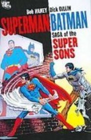 Superman Batman Saga of the Super Sons (9781435210578) by Bob Haney
