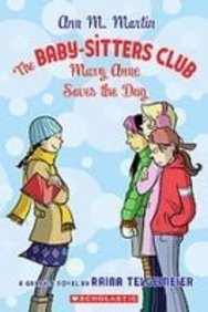 Mary Anne Saves the Day (Baby-Sitters Club) (9781435211025) by Martin, Ann M.; Telgemeier, Raina