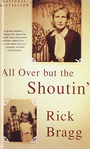 All over but the Shoutin' (9781435211834) by Rick Bragg