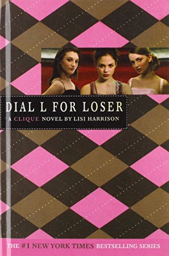 Dial L for Loser (Clique) (9781435212015) by Lisi Harrison