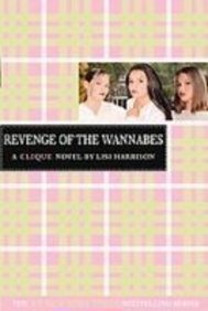 Stock image for Revenge of the Wannabes (Clique) for sale by GoldBooks