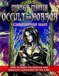 9781435212305: Manga Mania Occult & Horror: How to Draw the Elegant and Seductive Characters of the Dark Side