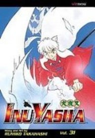 Inuyasha 31 (9781435214439) by Rumiko Takahashi