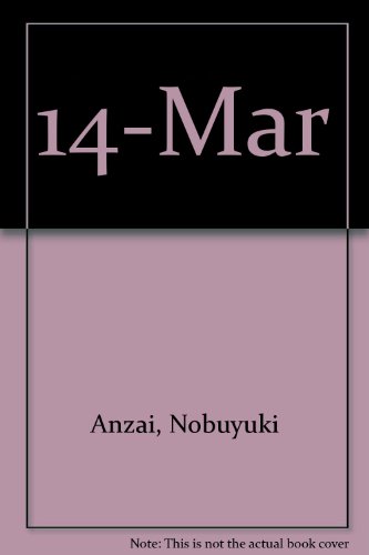 Mar 14 (9781435214798) by Nobuyuki Anzai