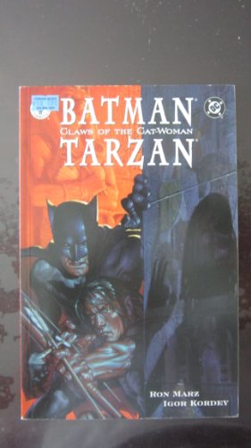 Batman/Tarzan: Claws of the Catwoman (9781435216747) by Ron Marz; Igor Kordey