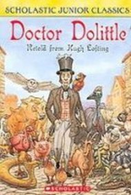 Doctor Doolittle (Scholastic Junior Classics) (9781435217454) by Hugh Lofting