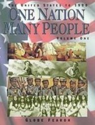 One Nation Many People: The United States to 1900 (9781435217645) by Juan GarcÃ­a