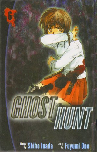 Ghost Hunt 6 (9781435218871) by Shiho Inada; Fuyumi Ono