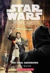 Jedi Quest: The Final Showdown (Star Wars) (9781435222151) by Jude Watson