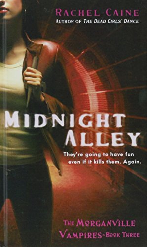 Stock image for Midnight Alley (The Morganville Vampires) for sale by St Vincent de Paul of Lane County
