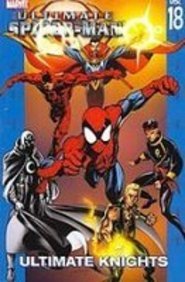 Ultimate Spider-man 18: Ultimate Knights (9781435222403) by Brian Michael Bendis