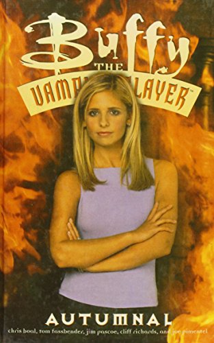 Buffy the Vampire Slayer: Autumnal (9781435223424) by Chris Boal; Tom Fassbender; Jim Pascoe; Cliff Richard; Cliff Richards