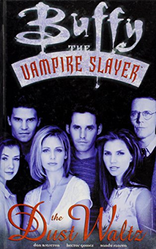 Buffy the Vampire Slayer: The Dust Waltz (9781435223448) by Dan Brereton; Randy Green