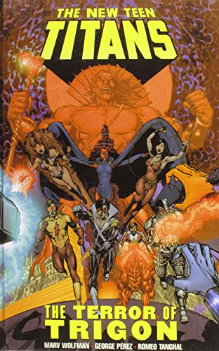 The Terror of Trigon (The New Teen Titans) (9781435224216) by Marv Wolfman