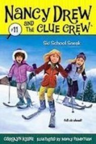 Stock image for Ski School Sneak (Nancy Drew and the Clue Crew) for sale by Better World Books