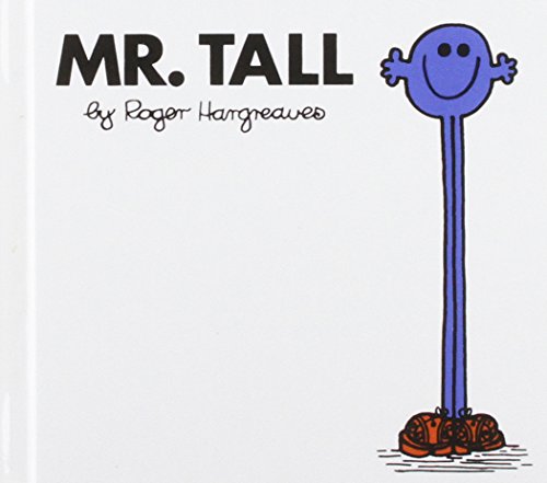 Beispielbild fr Mr. Tall (Mr. Men and Little Miss) zum Verkauf von Better World Books