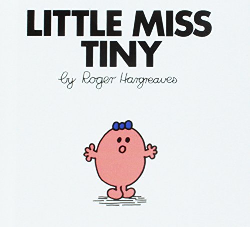 Stock image for Little Miss Tiny (Mr. Men and Little Miss) for sale by WorldofBooks