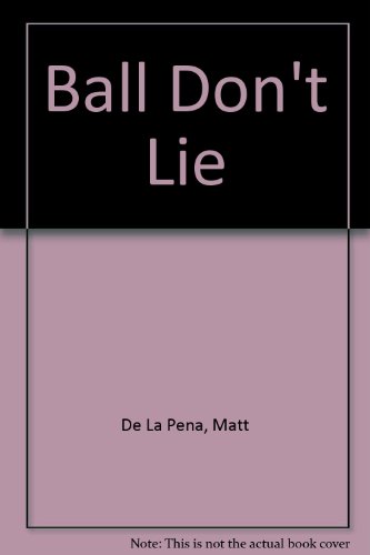 Imagen de archivo de Ball Don't Lie a la venta por Better World Books