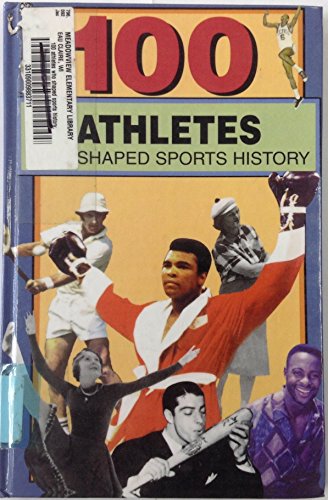 100 Athletes Who Shaped Sports History (9781435230514) by Timothy Jacobs