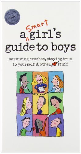 Beispielbild fr A Smart Girls Guide to Boys: Surviving Crushes, Staying True to Yourself Other Stuff (American Girl Library) zum Verkauf von Byrd Books