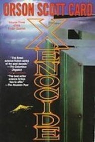 Beispielbild fr Xenocide (Ender Quartet/Orson Scott Card) zum Verkauf von Better World Books: West
