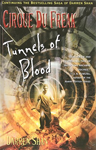 Stock image for Tunnels of Blood: Cirque Du Freak (Cirque Du Freak: the Saga of Darren Shan) for sale by ThriftBooks-Dallas