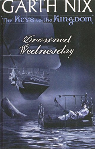 Stock image for Drowned Wednesday (The Keys to the Kingdom) for sale by Phatpocket Limited