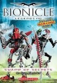 Swamp of Secrets (Bionicle Legends) (9781435237049) by Greg Farshtey