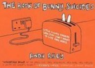 The Book of Bunny Suicides (9781435242111) by Andy Riley