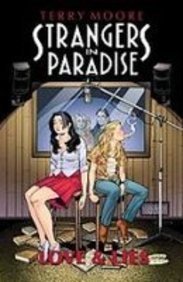 Strangers in Paradise 18: Love & Lies (9781435243583) by Moore, Terry