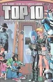 Top Ten (9781435243613) by Alan Moore; Gene Ha; Zander Cannon