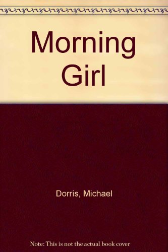 Stock image for Morning Girl for sale by ThriftBooks-Dallas