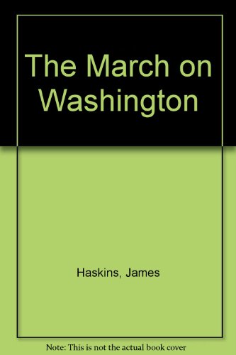 The March on Washington (9781435244900) by James Haskins