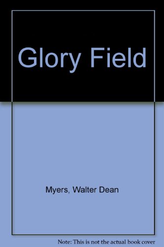 Glory Field (9781435245372) by Walter Dean Myers