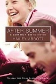 After Summer (Summer Boys) (9781435245426) by Hailey Abbott